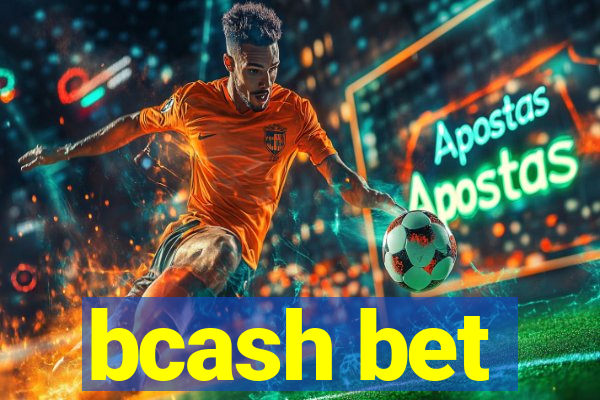 bcash bet
